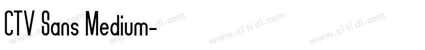 CTV Sans Medium字体转换